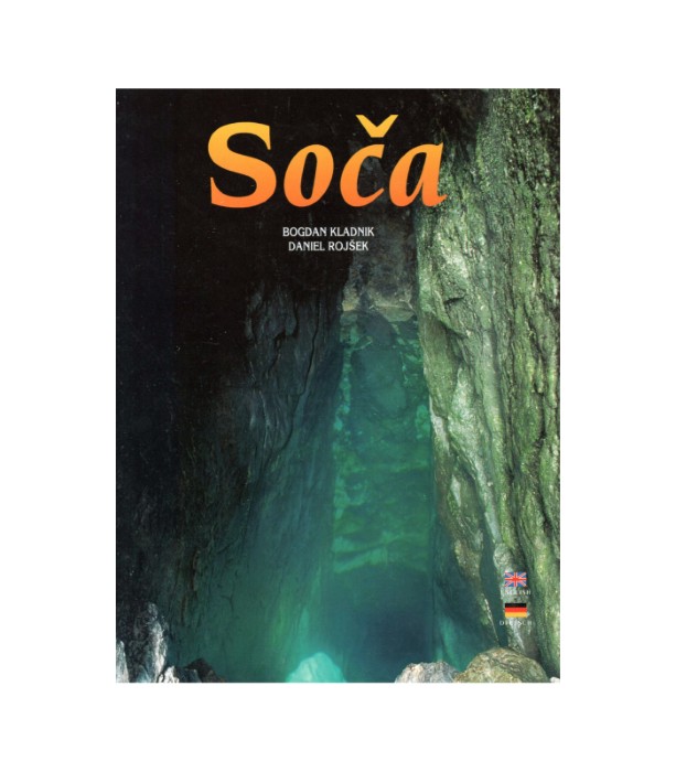Soča - Bogdan Kladnik, Daniel Rojšek