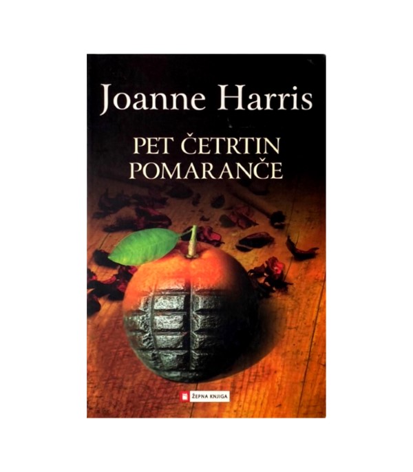 Rabljena knjiga Pet četrtin pomaranče - Joanne Harris