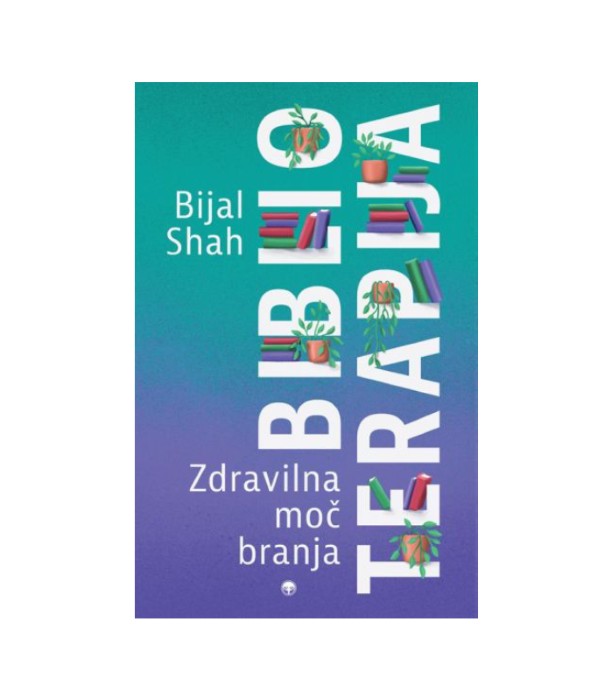 Biblioterapija - Bijal Shah