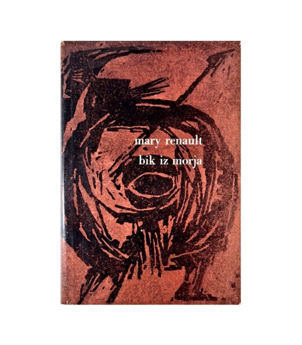 Rabljena knjiga Bik iz morja - Mary Renault