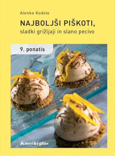 Najboljši piškoti, sladki grižljaji in slano pecivo