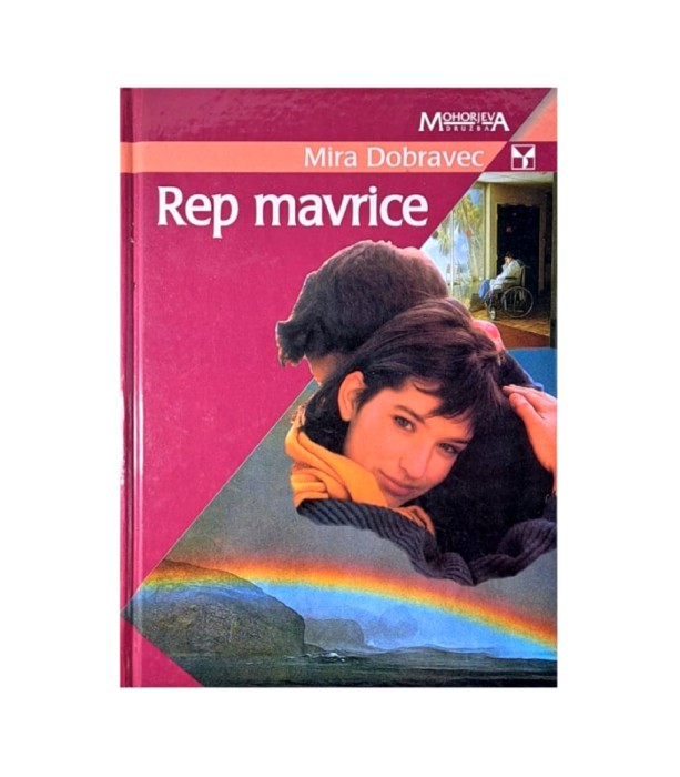 Rabljena knjiga Rep mavrice - Mira Dobravec