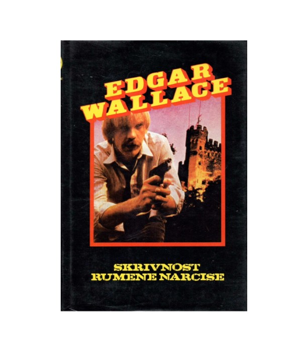 Skrivnost rumene narcise - Edgar Wallace