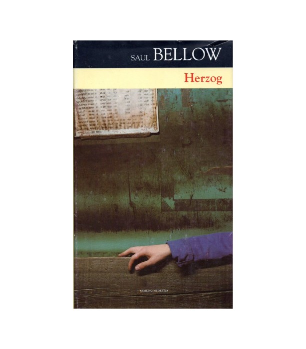 Vrhunci stoletja: Herzog - Saul Bellow
