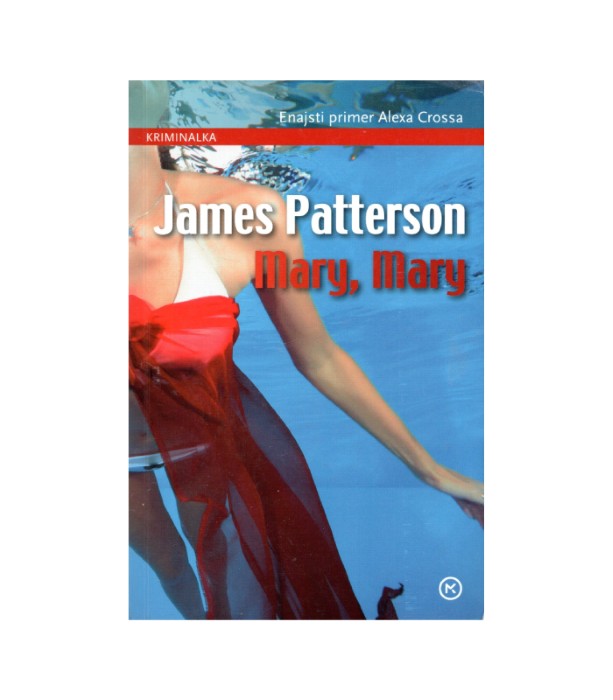 Rabljena knjiga Mary, Mary - James Patterson