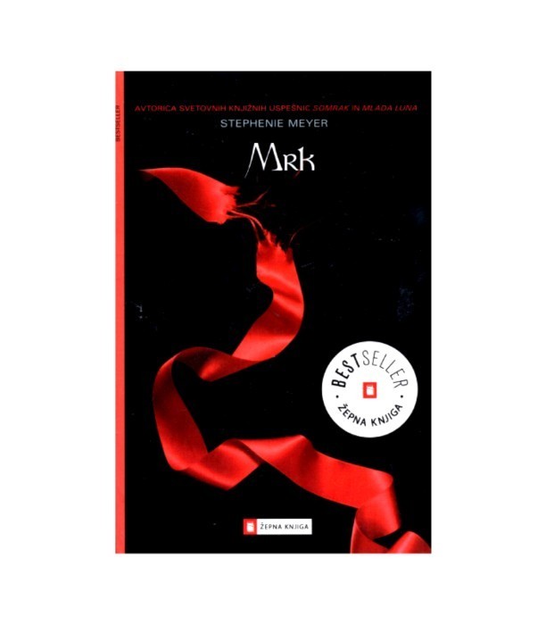 Rabljena knjiga Mrk - Stephenie Meyer