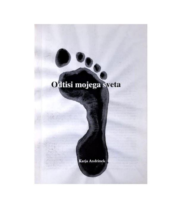 Odtisi mojega sveta - Katja Andrinek