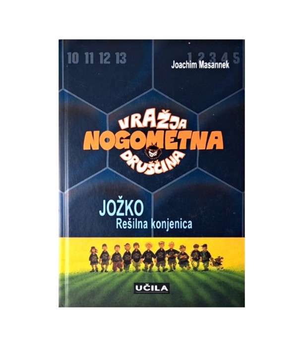 Rabljena knjiga Vražja nogometna druščina: Jožko - Joachim Masannek