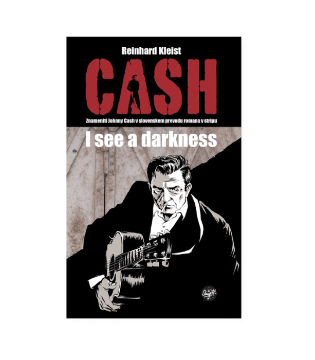 Cash, I See a Darkness - Reinhard Kleist