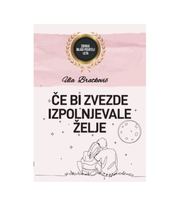 Če bi zvezde izpolnjevale želje - Ula Bratkovič