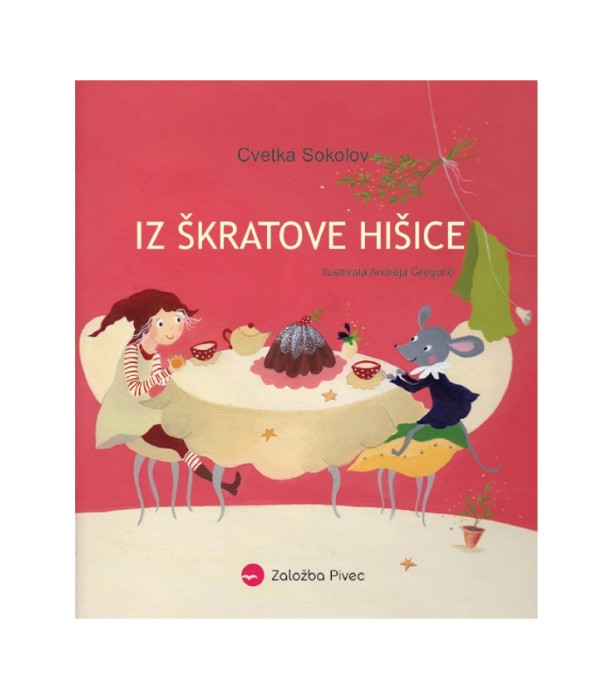 Iz škratove hišice - Cvetka Sokolov