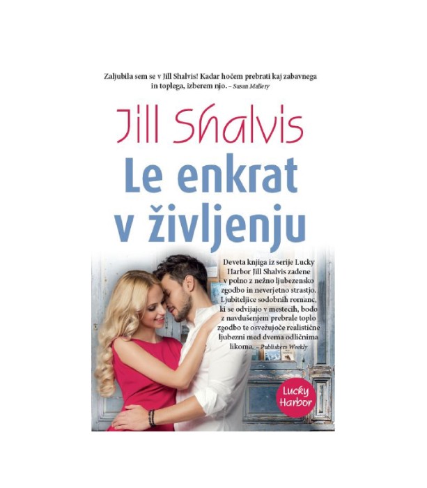 Le enkrat v življenju - Jill Shalvis