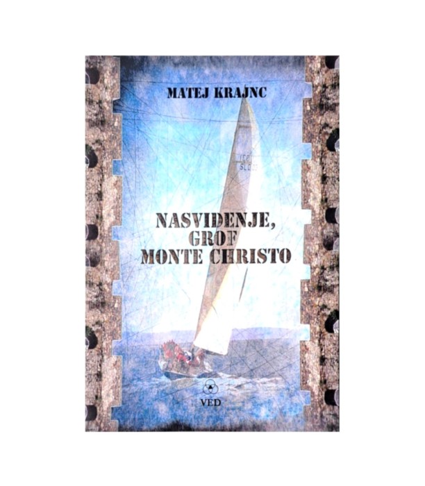 Rabljena knjiga Nasvidenje, Grof Monte Christo - Matej Krajnc