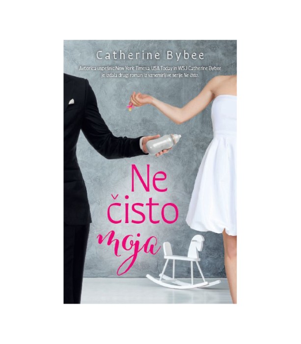 Ne čisto moja - Catherine Bybee