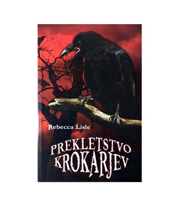 Rabljena knjiga Prekletstvo krokarjev - Rebecca Lisle