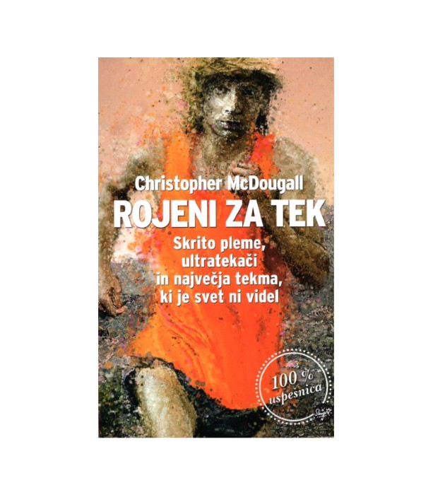 Rojeni za tek - Christopher McDougall