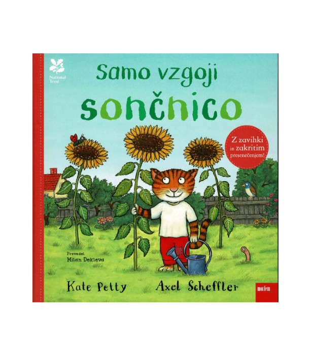 Samo vzgoji sončnico – Kate Petty in Axel Scheffler