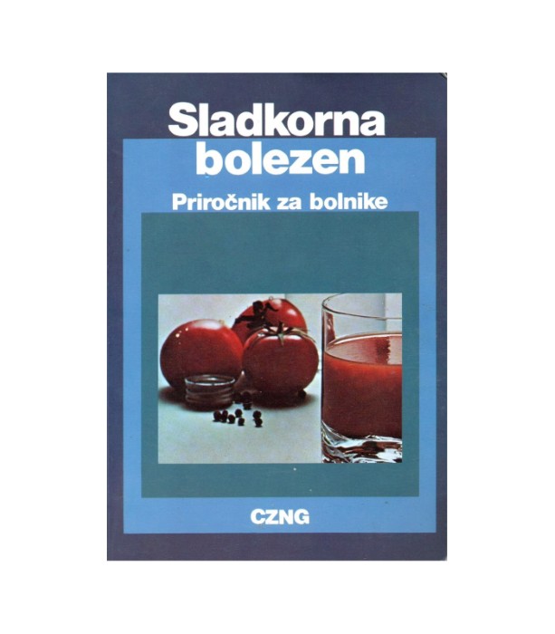 Sladkorna bolezen: Priročnik za bolnike