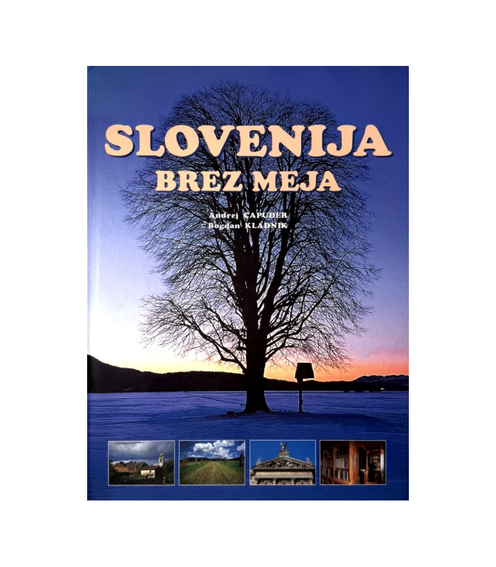 Slovenija brez meja - Andrej Capuder, Bogdan Kladnik