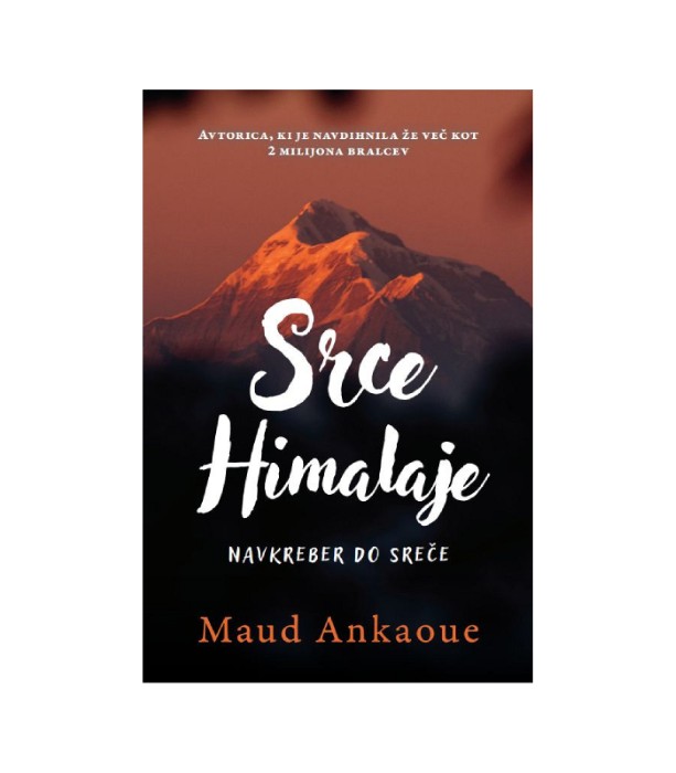 Srce Himalaje - Maud Ankaoua