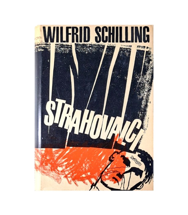 Rabljena knjiga Strahovalci - Wilfrid Schilling