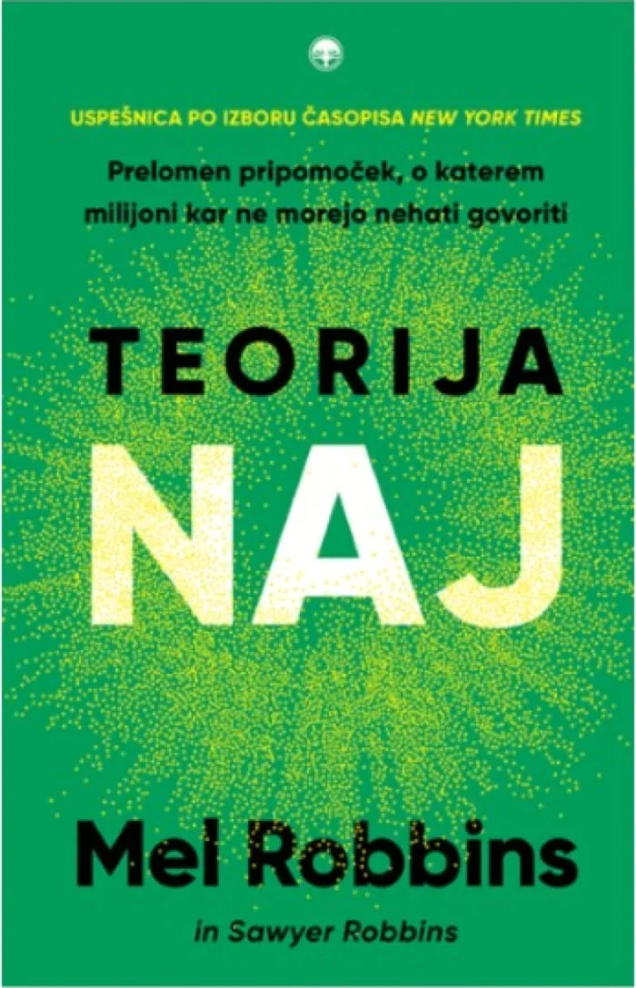 Nova knjiga Teorija NAJ - Mel Robbins