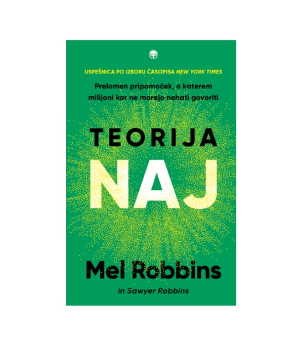 Teorija NAJ - Mel Robbins