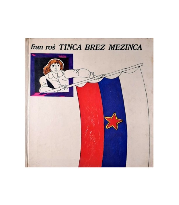 Rabljena knjiga Tinca brez mezinca - Fran Roš
