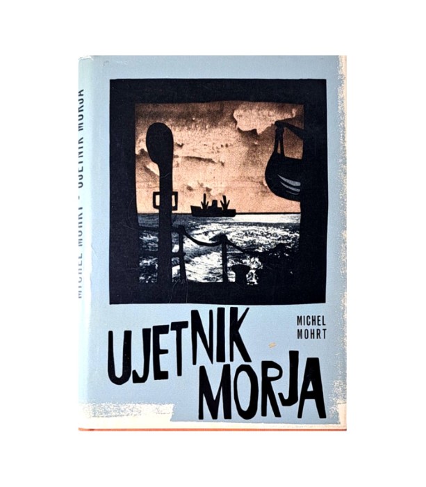 Rabljena knjiga Ujetnik morja - Michel Mohrt
