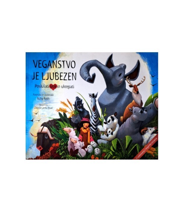 Rabljena knjiga Veganstvo je ljubezen - Ruby Roth