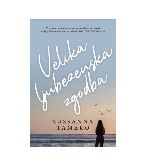 Velika ljubezenska zgodba - Susanna Tamaro