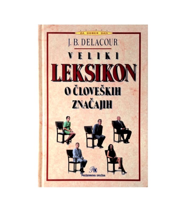 Rabljena knjiga Veliki leksikon o človeških značajih - J.B. Delacour