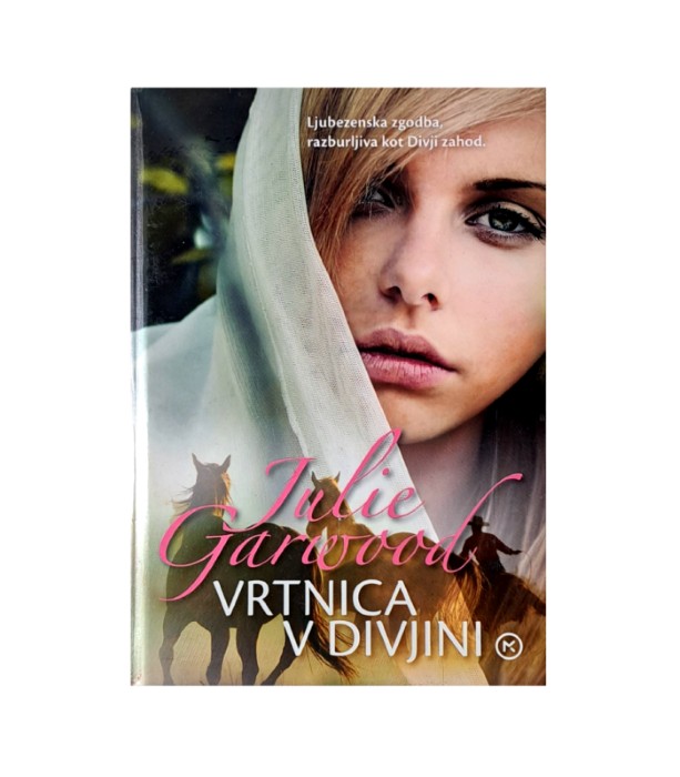 Rabljena knjiga Vrtnica v divjini - Julie Garwood
