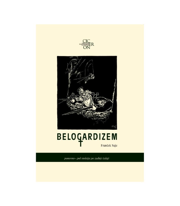 Nova knjiga Belogardizem - Franček Saje