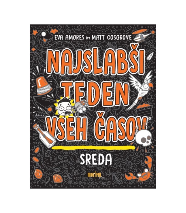 Nova knjiga Najslabši teden vseh časov SREDA – Eva Amores, Matt Cosgrove