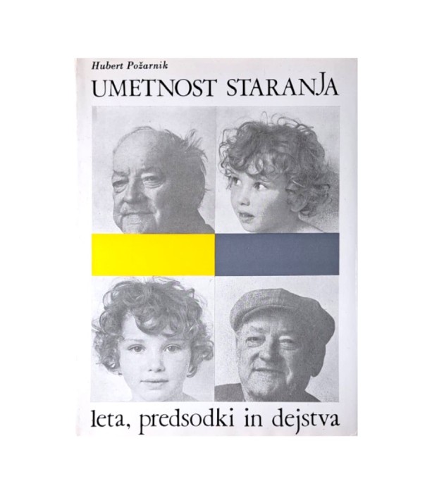 Rabljena knjiga Umetnost staranja - Hubert Požarnik