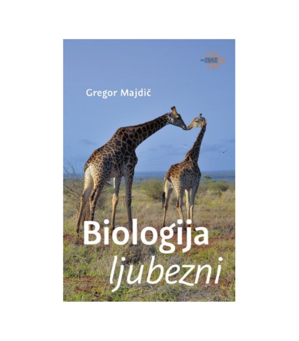 Nova knjiga Biologija ljubezni - Gregor Majdič