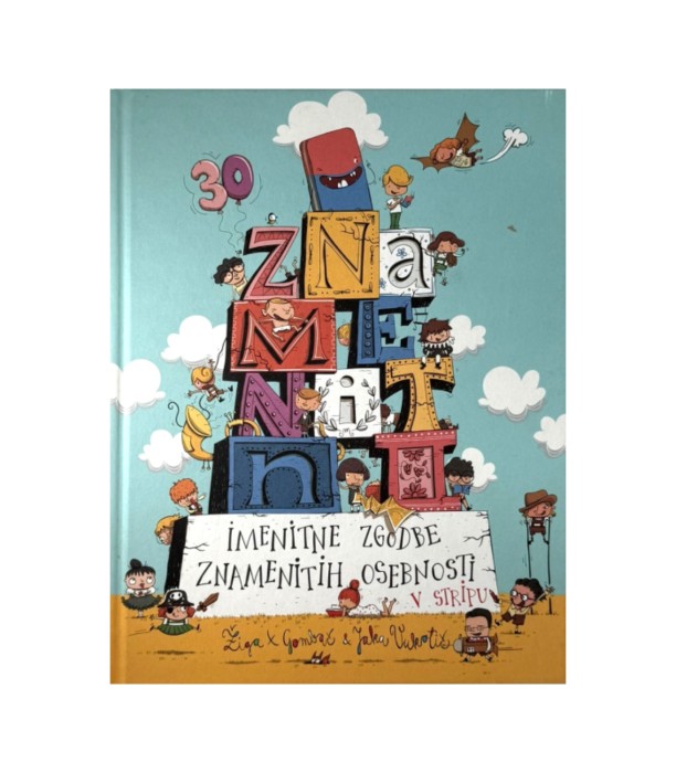 Rabljena knjiga Imenitne zgodbe znamenitih osebnosti - Žiga X Gombač, Jaka Vukotič