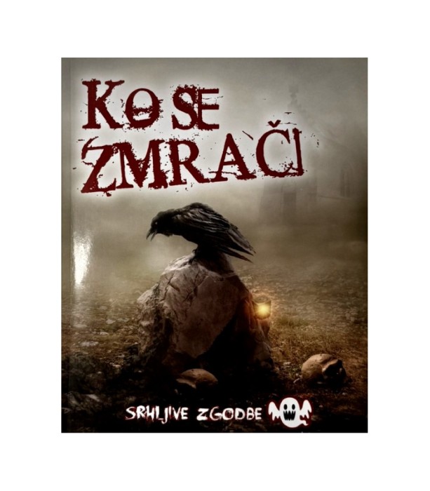 Rabljena knjiga Ko se zmrači Srhljive zgodbe