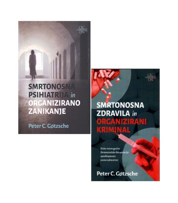 Komplet Smrtonosna psihiatrija in organizirano zanikanje in Smrtonosna zdravila