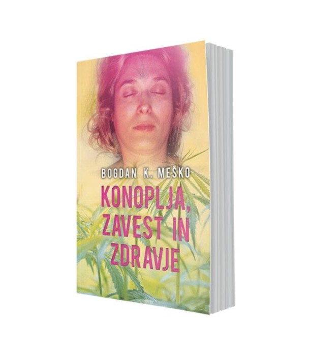 Nova knjiga Konoplja, zavest in zdravje - Bogdan K. Meško