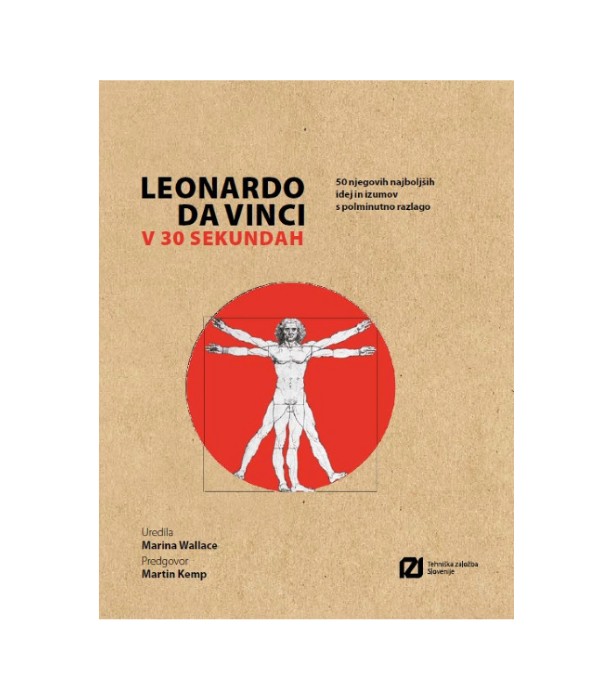 Nova knjiga Leonardo da Vinci v 30 sekundah - Francis Ames-lewis