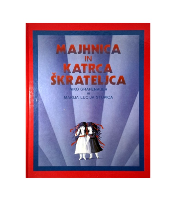 Rabljena knjiga Majhnica in katrca škrateljca - Niko Grafenauer, Marija Lucija Stupica