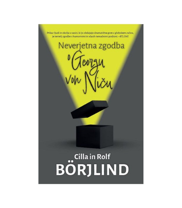Nova knjiga Neverjetna zgodba o Georgu von Niču - Cilla in Rolf Börjlind