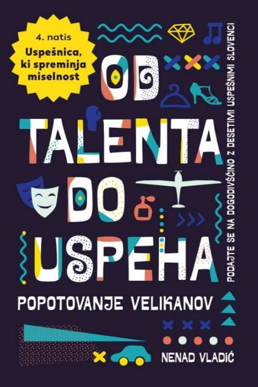 Od talenta do uspeha popotovanje velikanov (4. natis)