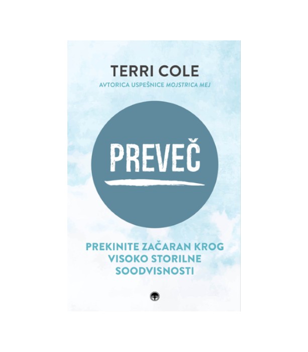 Nova knjiga Preveč - Terri Cole