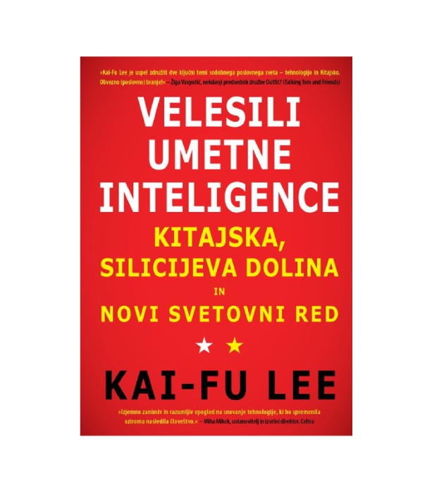Nova knjiga Velesili umetne inteligence - Kai-Fu Lee
