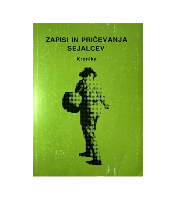 Rabljena knjiga Zapisi in pričevanja sejalcev Kronika