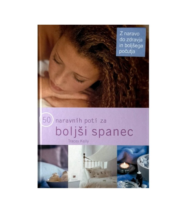 50 naravnih poti za boljši spanec - Tracey Kelly