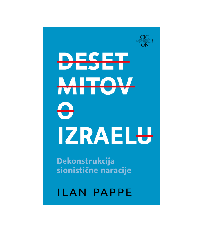 Deset mitov o Izraelu - Ilan Pappé